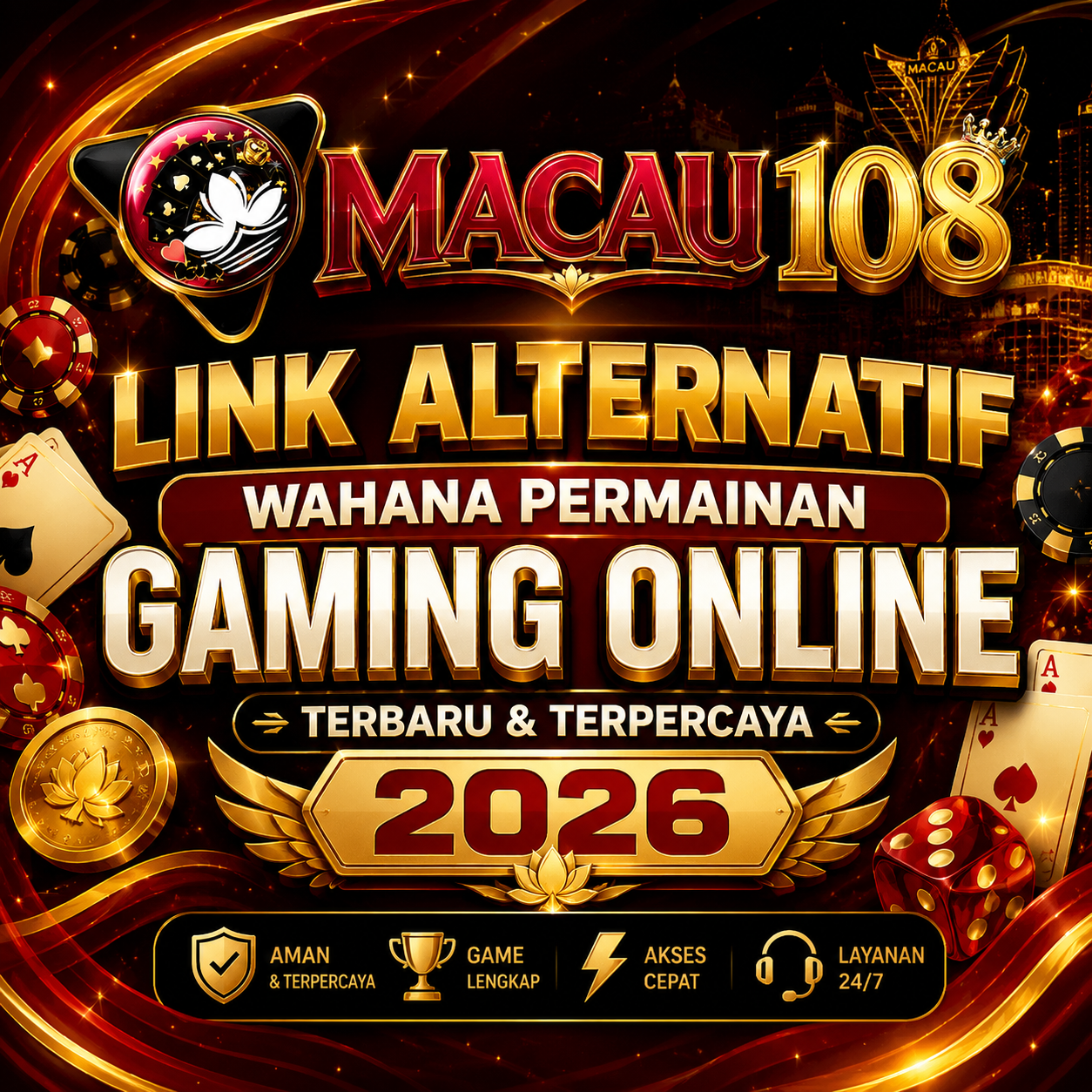 MACAU108 | Link Alternatif Wahana Permainan Gaming Online Terbaru & Terpercaya 2026